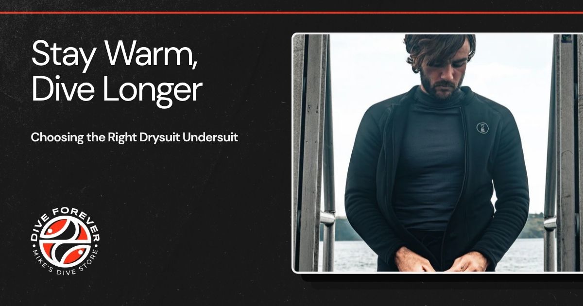 Stay Warm, Dive Longer: Choosing the Right Drysuit Undersuit
