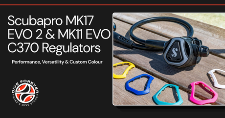 Scubapro MK17 EVO 2 & MK11 EVO C370 Regulators: Performance, Versatility & Custom Colour