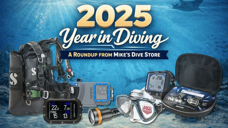 2025 Year in Diving – A Roundup from Mike’s Dive Store