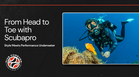 From Head to Toe with Scubapro Style Meets Performance Underwater