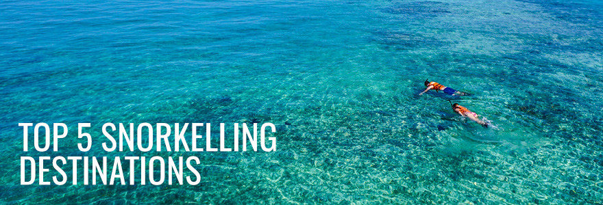 Top 5 Snorkelling Destinations